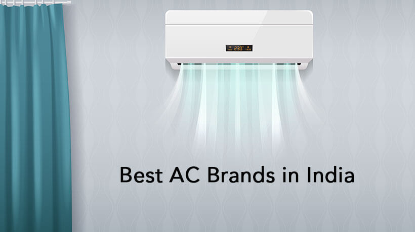 10 Best AC Brands in India to Choose for Your Lifestyle