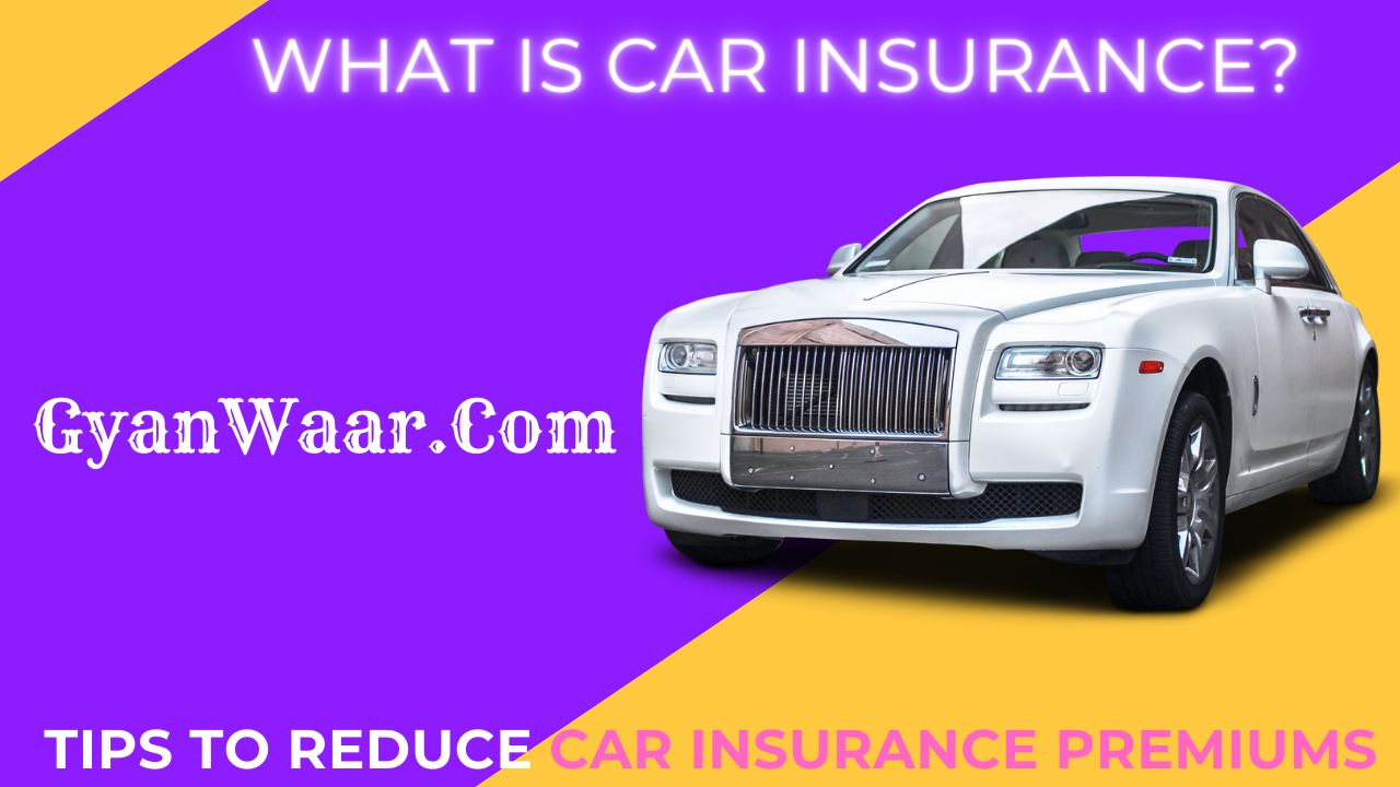 What is Car Insurance